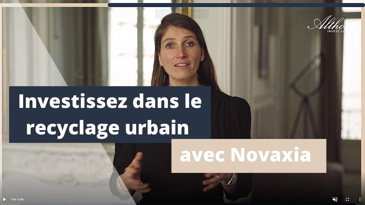 Investir dans le recyclage urbain avec Novaxia